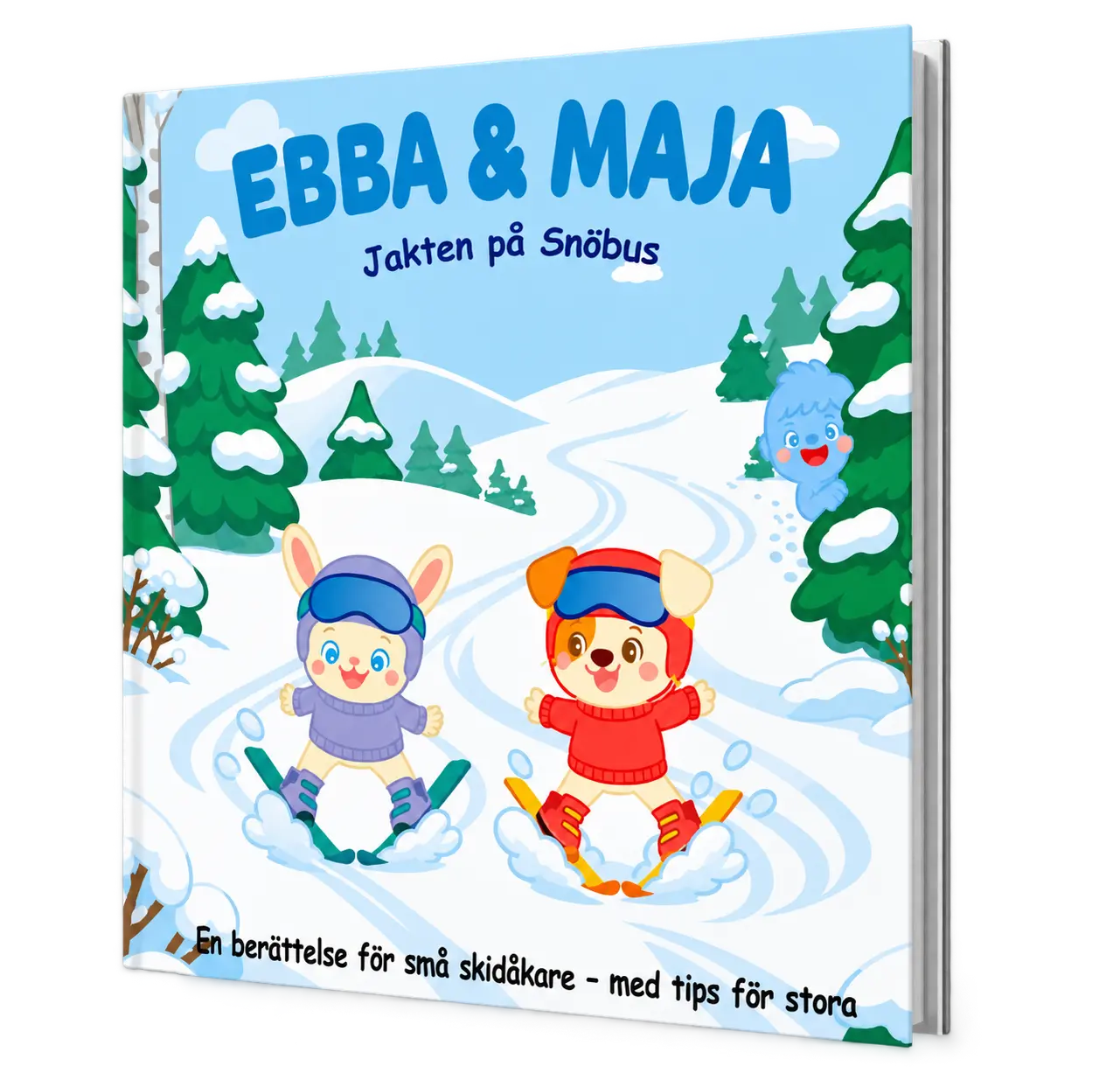 Omslaget till Ebba & Maja – Jakten på Snöbus